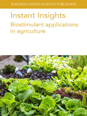 cover image of Instant Insights: Biostimulant Applications in Agriculture